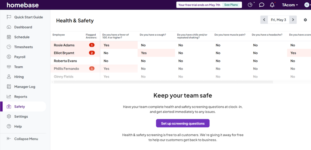 The Health & Safety feature within Homebase displays a set of questions that employees are required to answer to ensure a safe working environment.