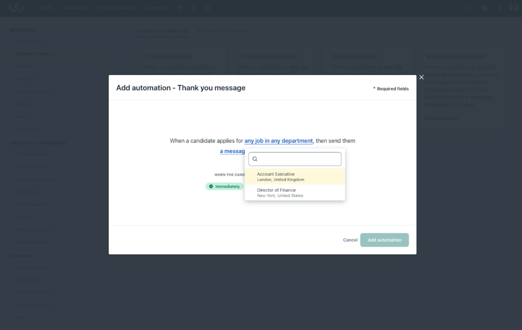 Workable displays a pop-up window with the title "Add automation — Thank you message" above the sentence "When a candidate applies to any job in any department, then send them a message" plus a dropdown menu for choosing between the open jobs requisitions for Account Executive and Director of Finance.