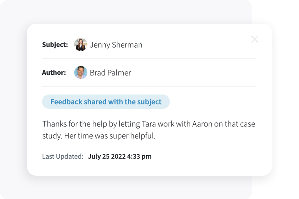 PerformYard displays a feedback message between employees that reads, "Thanks for the help by letting Tara work with Aaron on that case study. Her time was super helpful."