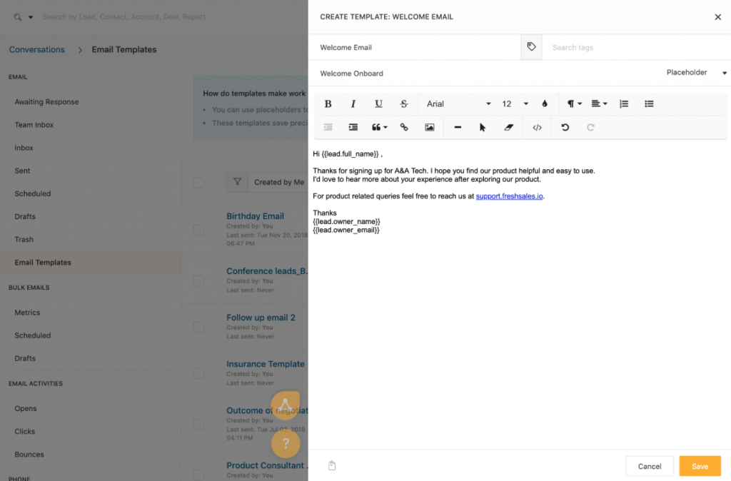 Freshsales lets you create customized email templates.