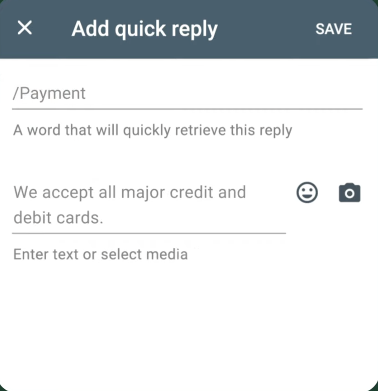 WhatsApp Business quick reply setup screen showing a saved payment message with text and media options.