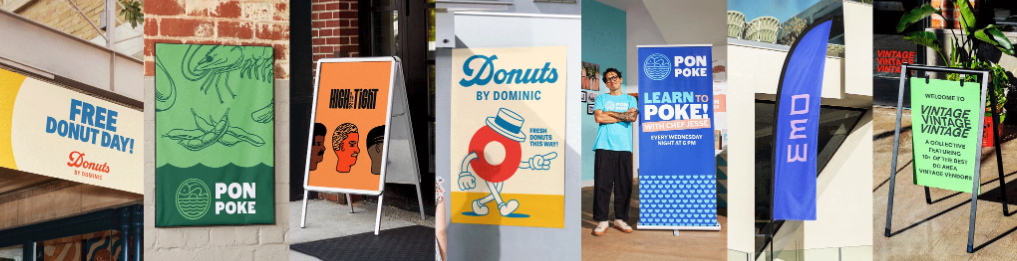 Various business signage including posters, A-frame signs, banners, and flags used for local marketing visibility