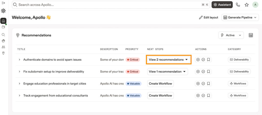 Apollo home dashboard showing prioritized AI recommendations for email deliverability and prospecting workflows.